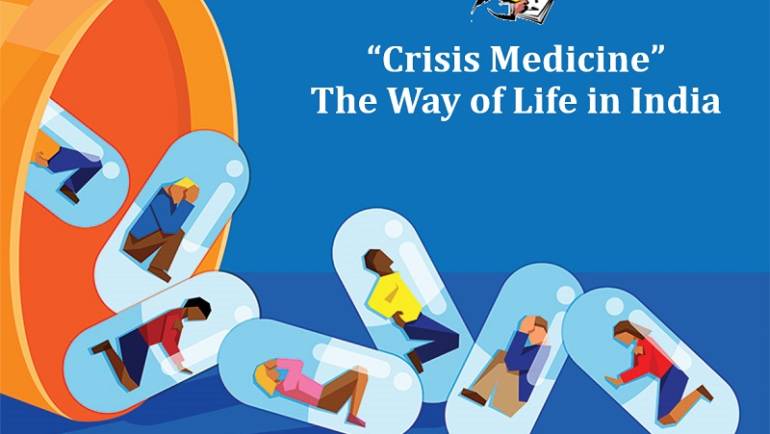 Crisis Medicine – The Way of Life in India