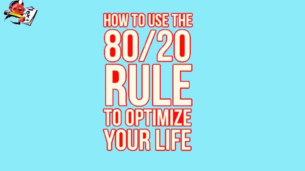My 80:20 Rule of Life, Rule of Health & Rule of Happiness